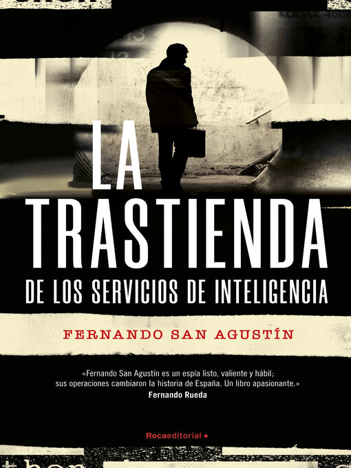Cover image for La trastienda de los servicios de inteligencia